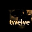 Twelve ... une premiere bande annonce en VO
