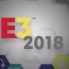 E3 2018 : les top 3 des journalistes d'IGN France et Jeuxvideo.com