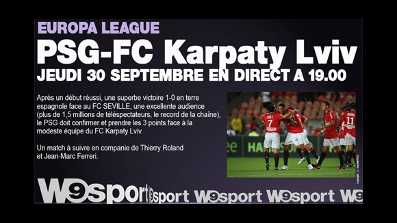 PSG – FC Karpaty Lviv ... en direct sur W9 le jeudi 30 septembre 2010