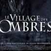 Le Village des Ombres avec Christa Theret ... la bande annonce