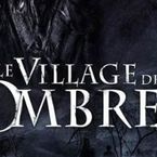 Le Village des Ombres avec Christa Theret ... la bande annonce