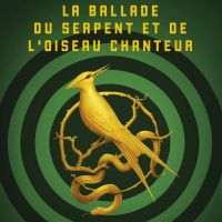 Hunger Games, La ballade du serpent et de l&#039;oiseau chanteur : 7 questions auxquelles le livre répond