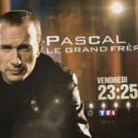 Pascal le Grand Frère sur TF1 ce soir ... vos impressions