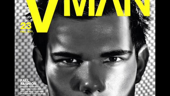 PHOTO - Taylor Lautner so hot en Une de Vman : il dit tout sur son rôle dans Twilight