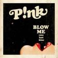 Blow Me (One Last Kiss), le nouveau single de Pink