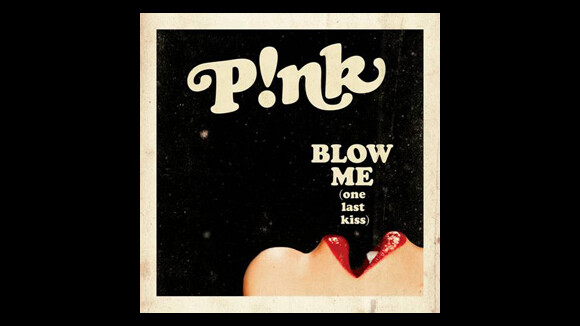 Pink : Blow Me (One Last Kiss), son nouveau single ! (AUDIO)