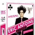 Foncez acheter le DVD d'Eric Antoine !