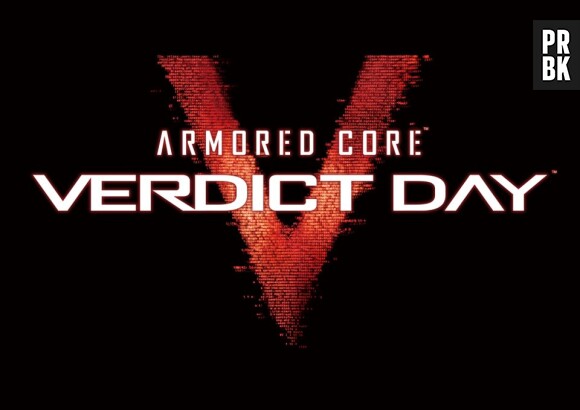 "Armored Core : Verdict Day"