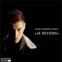 Jean-Baptiste Maunier : Je reviens, le single qui marque son come-back, enfin dispo