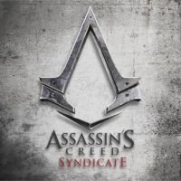 Assassin&#039;s Creed Syndicate annoncé : premiers trailers et date de sortie sur PS4 et Xbox One