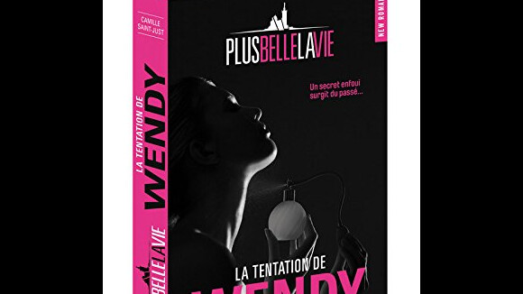 Plus belle la vie : après la série, un roman érotique centré sur Wendy
