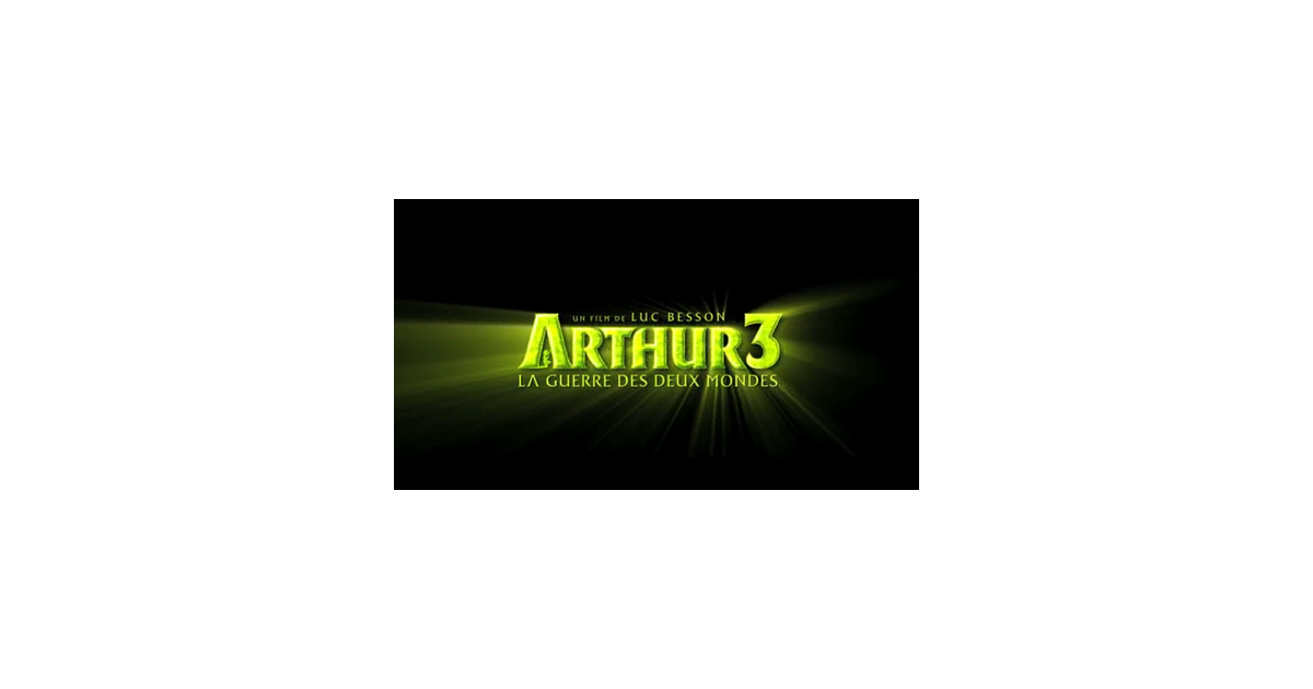 Arthur 3 La Guerre Des Deux Mondes Un Extrait Plutot Rythme Purebreak