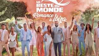 Le Reste du Monde, romance à Ibiza : couples improbables, tromperie et énormes clashs... On décrypte la bande-annonce