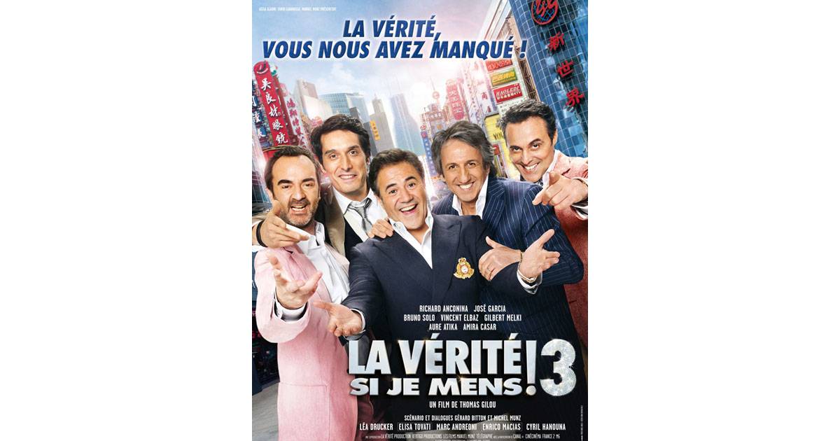 La Verite Si Je Mens 3 La Verite Il Nous Ont Manque Et Reviennent Avec L Affiche Purebreak