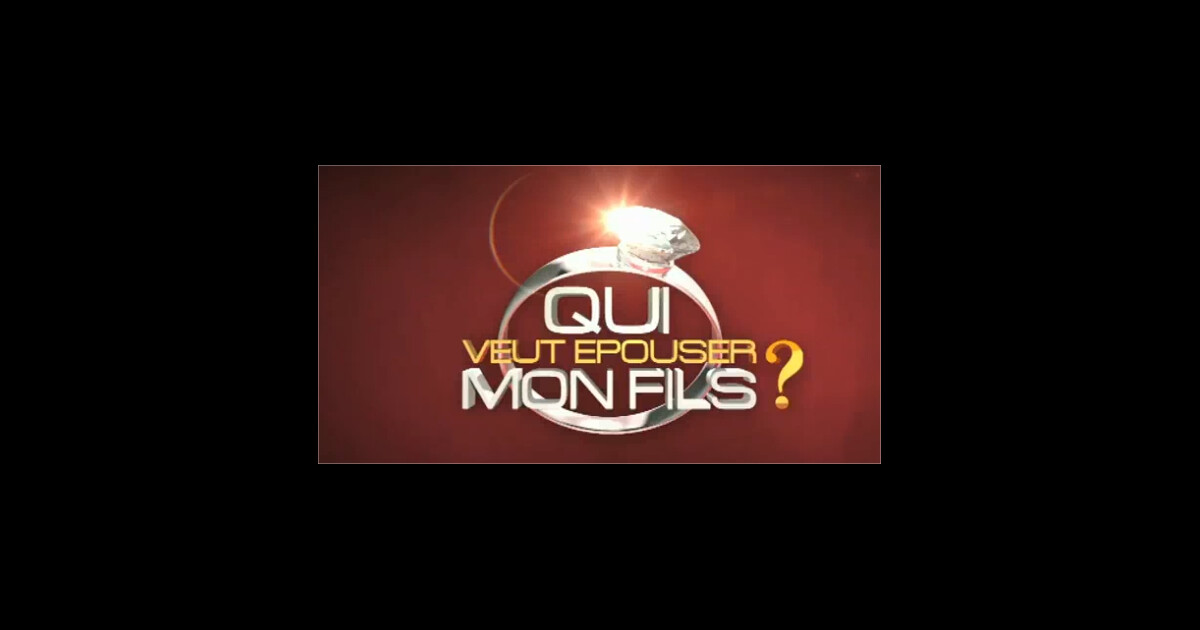 Qui veut épouser mon fils ? saison 2 : Retour le 2 novembre sur TF1 et