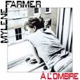 A l'ombre, le nouveau single de Mylène Farmer