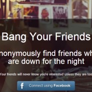 Facebook : Bang With Friends, l&#039;appli des coups d&#039;un soir est loin d&#039;être anonyme