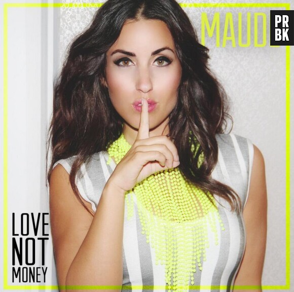Les Anges 5 : pochette du single de Maude, Love Not Money.