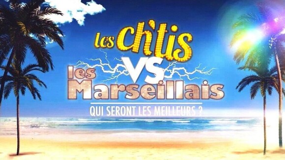 Les Marseillais VS Les Ch'tis : éliminations, défis... les premières infos