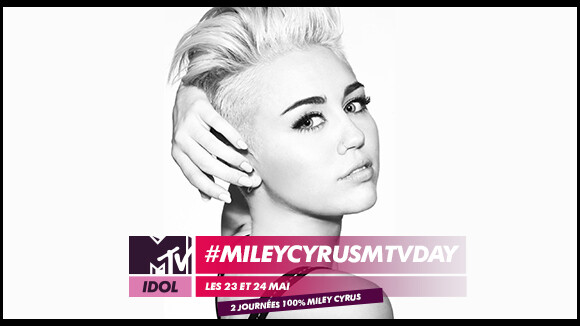 Miley Cyrus : 48h de programmes 100% Miley sur MTV IDOL