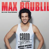 Max Boublil : un Grand Garçon, ou presque, dans son nouveau spectacle