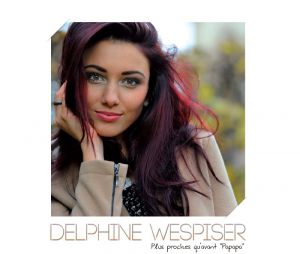 Delphine Wespiser - Plus proches qu'avant "Papapa"