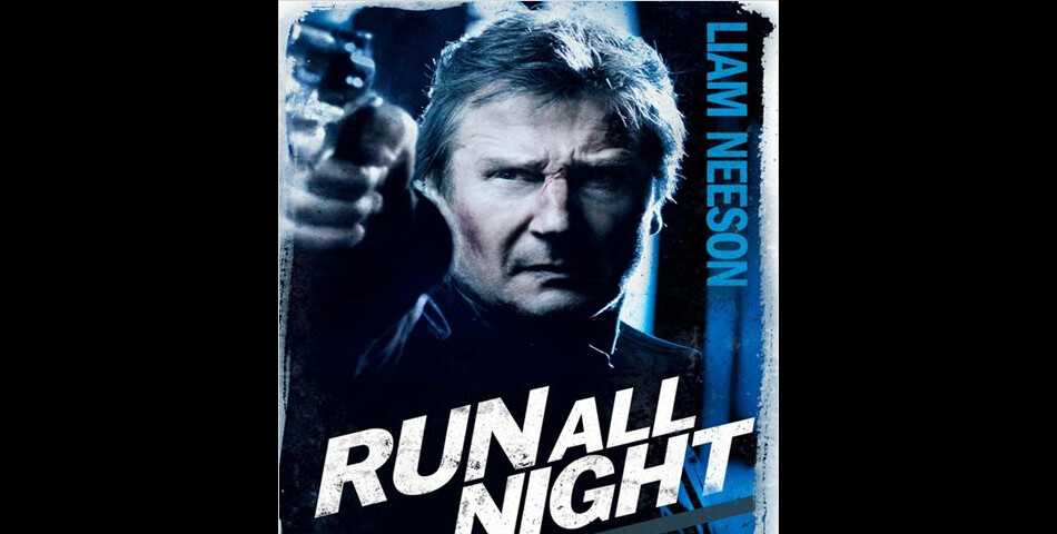  Night Run : Liam Neeson au cin&amp;eacute;ma 