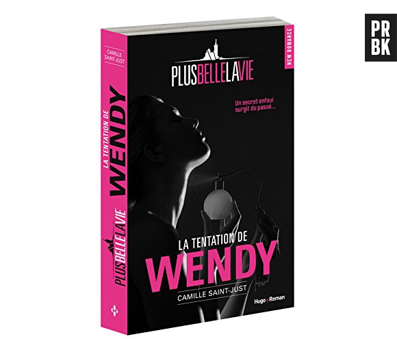 Plus belle la vie : l'actrice qui incarne Wendy n'est pas fan du livre érotique centré sur son personnage
