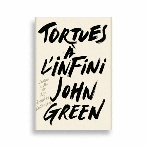 Tortues à l'infini : le nouveau roman de John Green