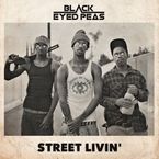 Clip "Street Livin'" : The Black Eyed Peas revient à ses racines... sans Fergie ?