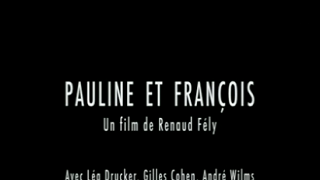 Pauline et François ... bande annonce du film avec Laura Smet