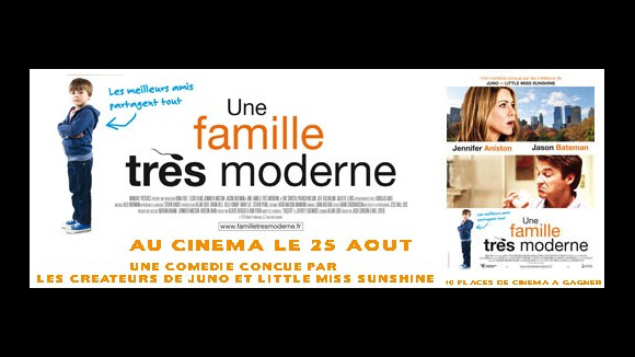 Concours ... 10 places pour aller voir le film Une famille très moderne à gagner