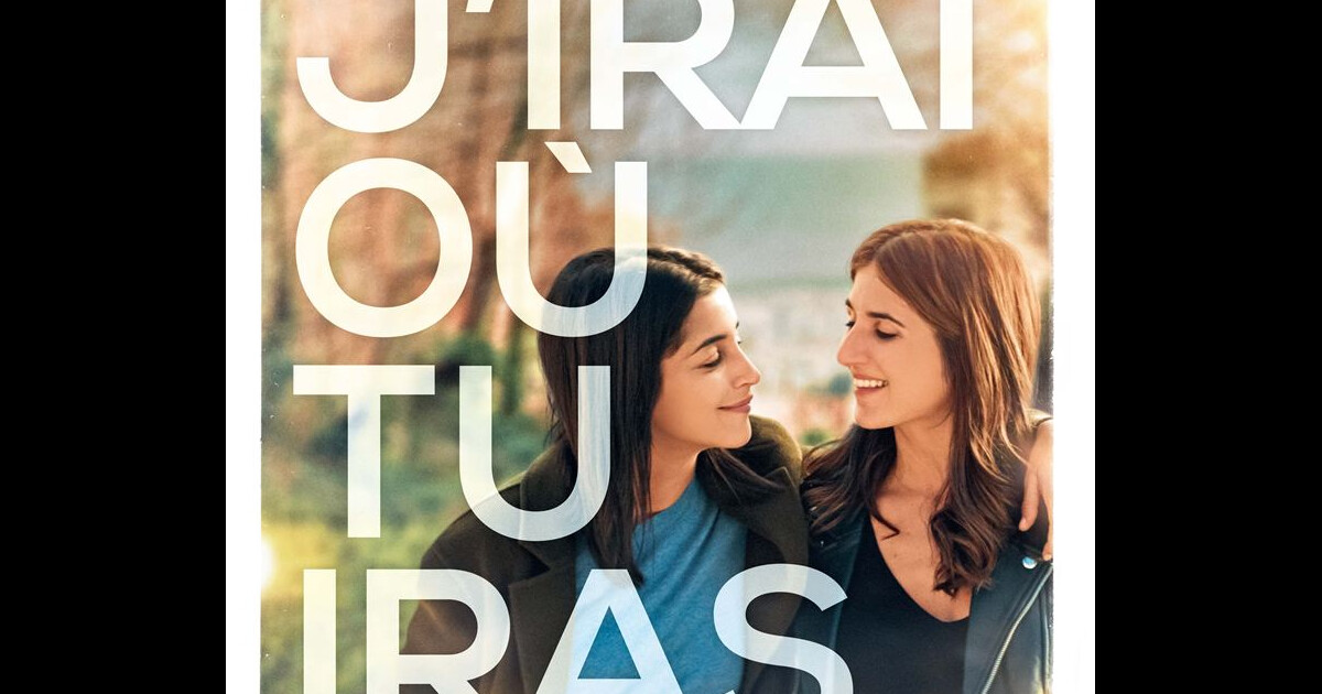 J'irais où tu iras : Géraldine Nakache et Leila Bekhti, soeurs en froid
