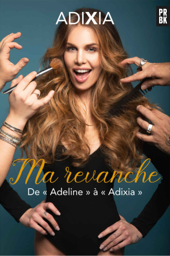 Adixia révèle avoir été victime de harcèlement scolaire dans son livre Ma revanche : De Adeline à Adixia : "Il n'y a rien de plus humiliant"
