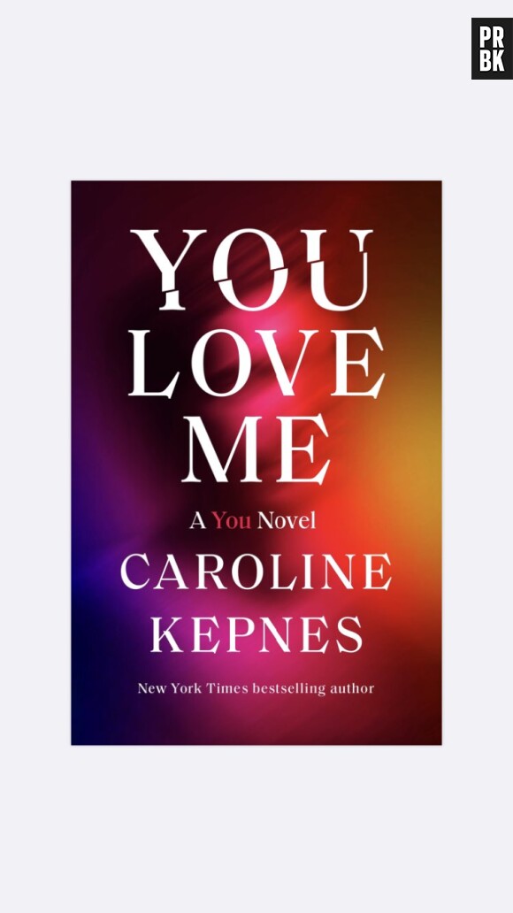 You : la couverture de You Love Me, le 3e roman dédié à Joe Goldberg