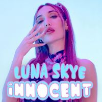 Luna Skye sort son single et son clip Innocent... destiné à Paga ?