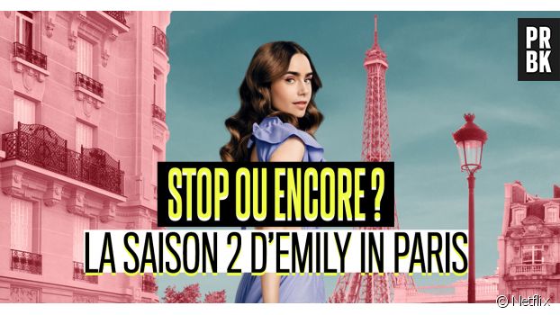Emily in Paris : la bande-annonce vidéo de la saison 2 (dont les épisodes sont dispos sur Netflix). La série avec Lily Collins, stop ou encore ? L&#039;avis de PRBK.