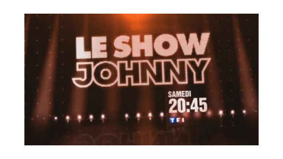 Le Show Johnny sur TF1 samedi ... la bande annonce