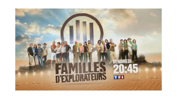 Famille d’Explorateurs sur TF1 vendredi ... bande annonce