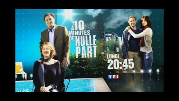 A dix minutes de nulle part sur TF1 ce soir ... bande annonce