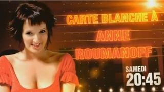 Carte blanche à Anne Roumanoff sur TF1 ce soir ... vos impressions