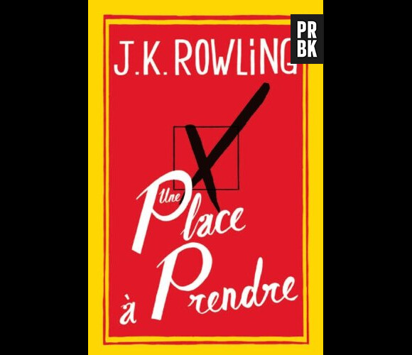 Une Place à Prendre, le nouveau livre de J.K. Rowling