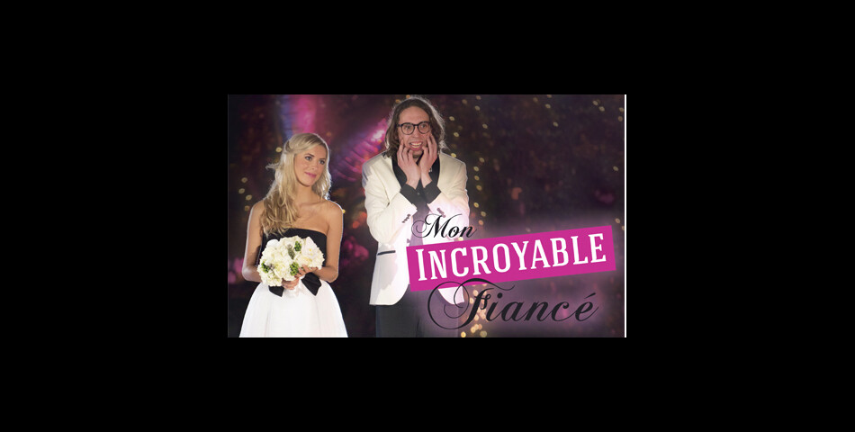 Mon Incroyable Fiancé 3 : la finale diffusée sur TF1 le 21 novembre 2014