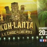 Koh Lanta le choc des Héros...vendredi 2 avril 2010 sur TF1 ! 