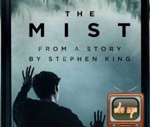 The Mist : faut-il regarder la série ?