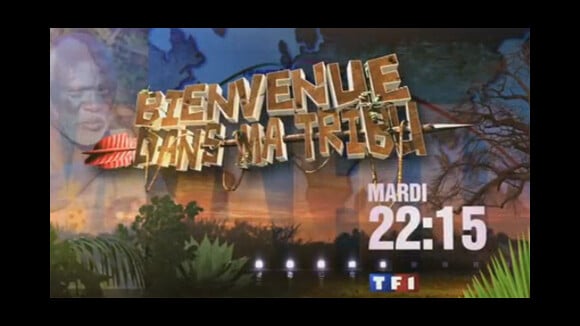 Bienvenue dans ma tribu ... Sur TF1 ce soir ... mardi 20 juillet 2010 ... Bande annonce