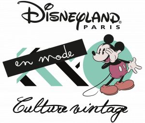 Disneyland Paris &amp; Culture Vintage lancent le 1er corner de mode dédié aux pièces Disney vintage