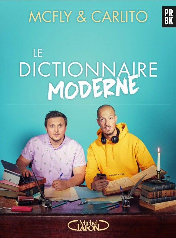 McFly et Carlito sortent le "Wikipédia de l'humour" avec le livre "Le dictionnaire moderne"