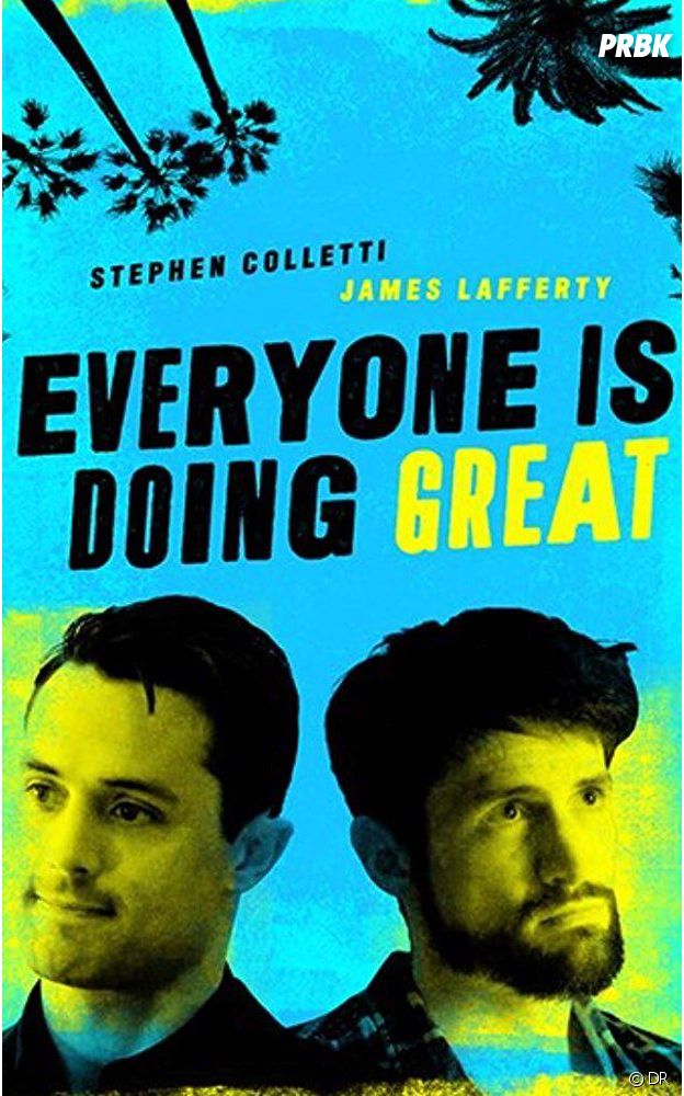 James Lafferty : l'affiche de sa série Everyone is Doing Great
