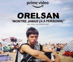 Orelsan - Montre jamas ça : la série documentaire sera disponible le 15 octobre 2021 sur Amazon Prime Vidéo